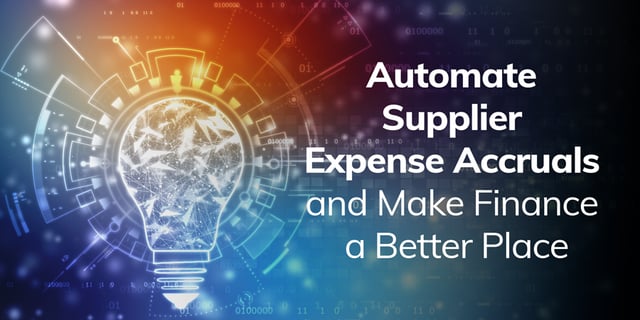 Automate-Supplier-Expense-Accruals-and-Make-Finance-a-Better-Place