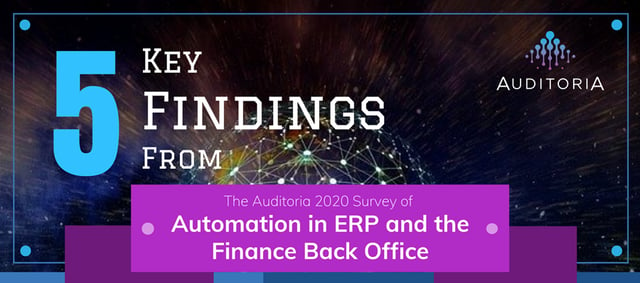 5 Key Findings from the 2020 Auditoria.AI Survey of ERP & Automation