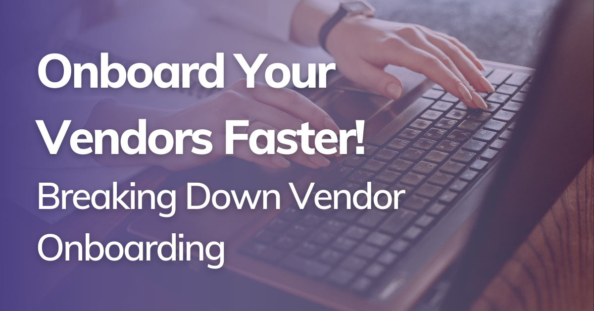 auditoria-blog-breaking-down-vendor-onboarding-v2